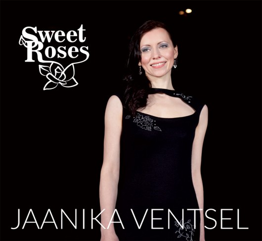 Sweet Roses. Jaanika Ventsel