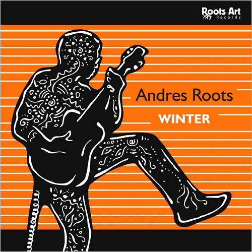 Winter. Andres Roots / Roots Art.
Gold’n’Fish. Tanel Padar Blues Band /
Crunch Industry