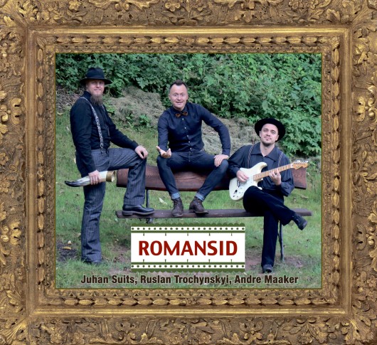 Romansid. Juhan Suits, Ruslan Trochynskyi, Andre Maaker / Svjata Vatra