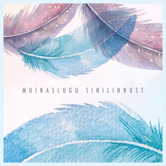 Muinaslugu sinilinnust. Estonian Evergreens. Revival / EAU