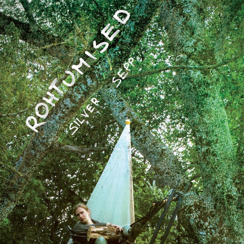 Rohtumised. Silver Sepp /
Silver Sepp