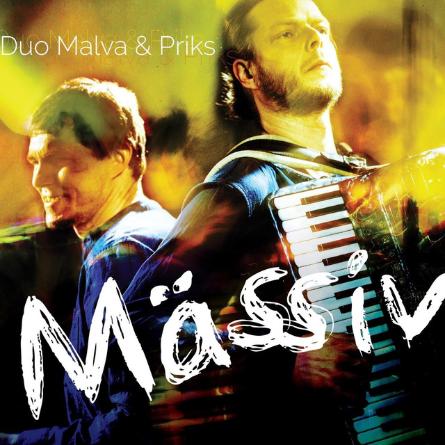 Mässiv. Duo Malva & Priks / Duo Malva & Priks