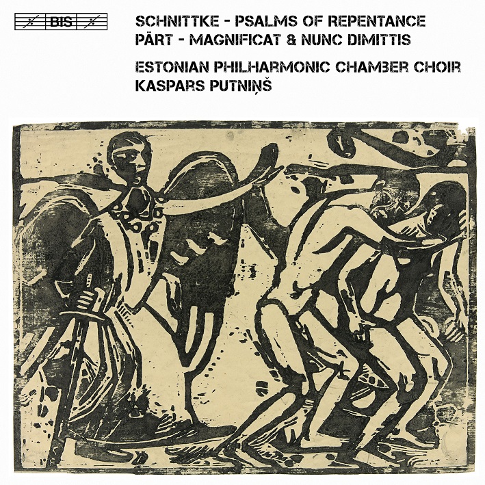 Schnittke. Psalms of Repentance. Pärt. Magnificat, Nunc dimittis. Eesti Filharmoonia Kammerkoor, Kas