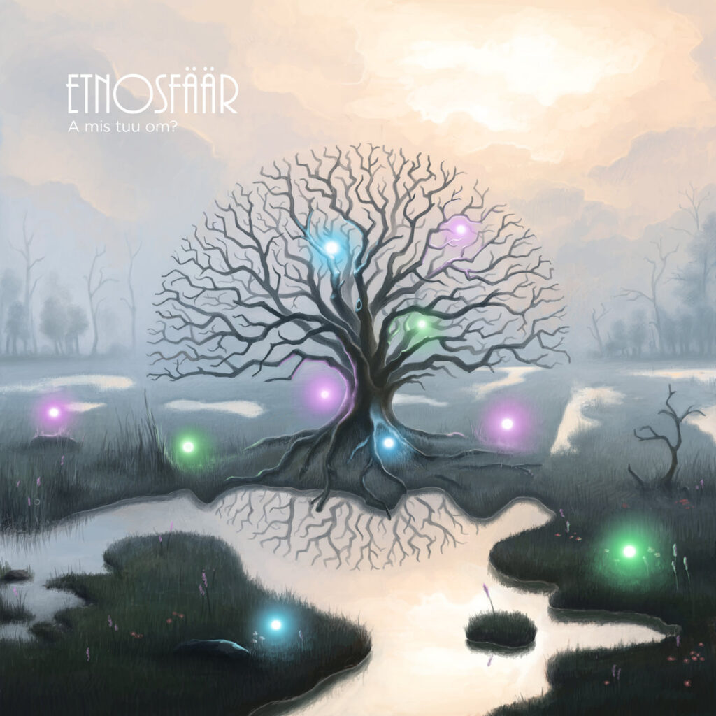 A mis tuu om? Etnosfäär / Etnosfäär