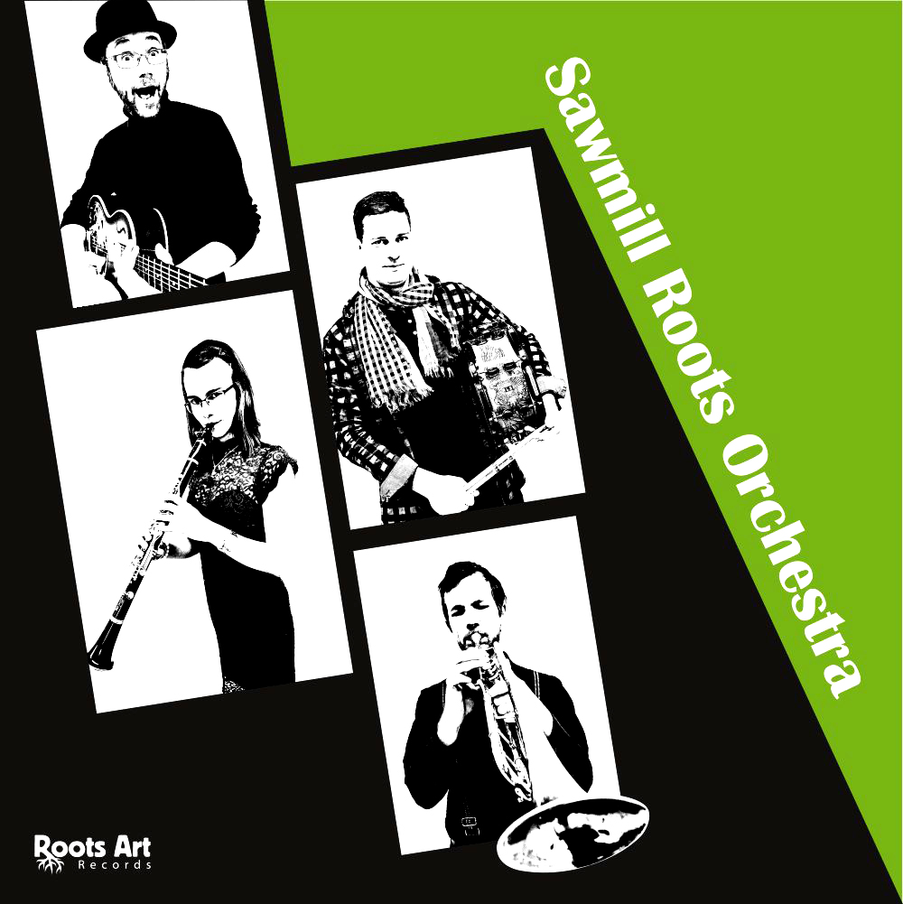 Sawmill Roots Orchestra / Roots Art O&Uuml;