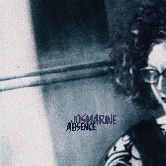 Absence. Josmarine / Josmarine