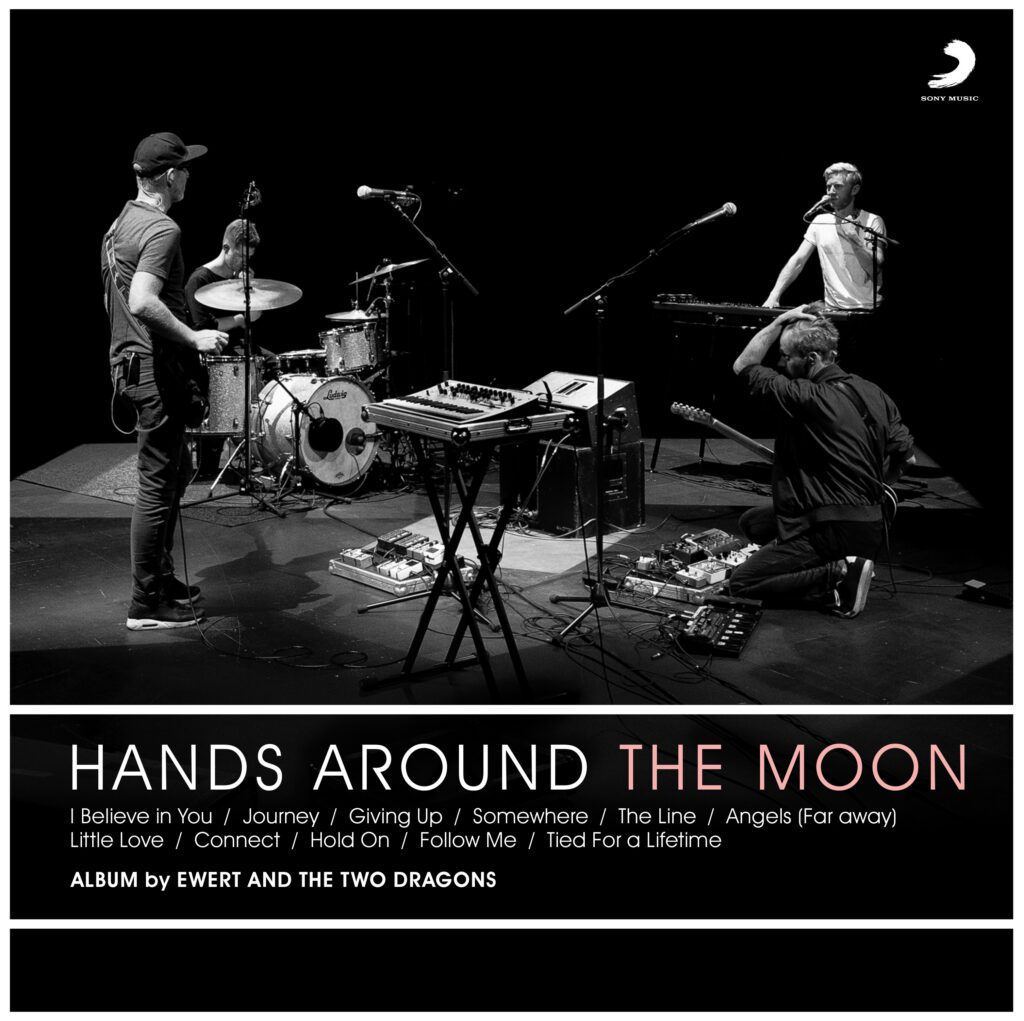 Hands Around the Moon. Ewert And the Two Dragons /
Sony Music