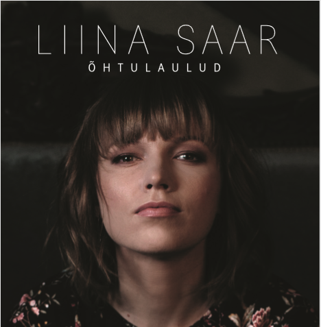 Õhtulaulud. Liina Saar.