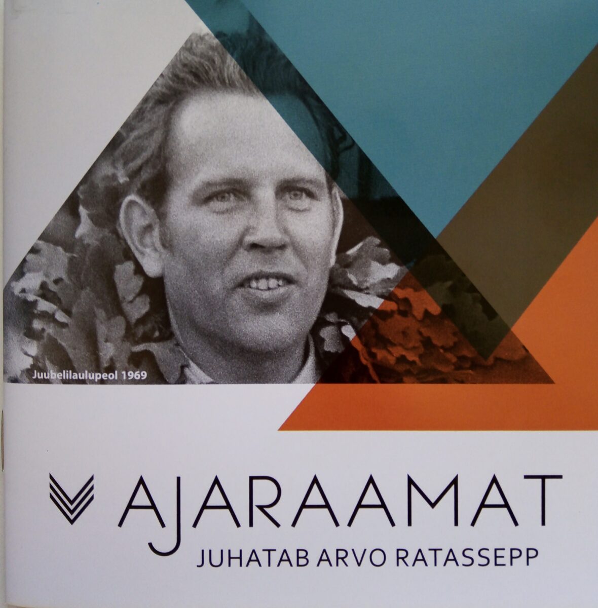 Ajaraamat. Juhatab Arvo Ratassepp / Eesti naislaulu selts