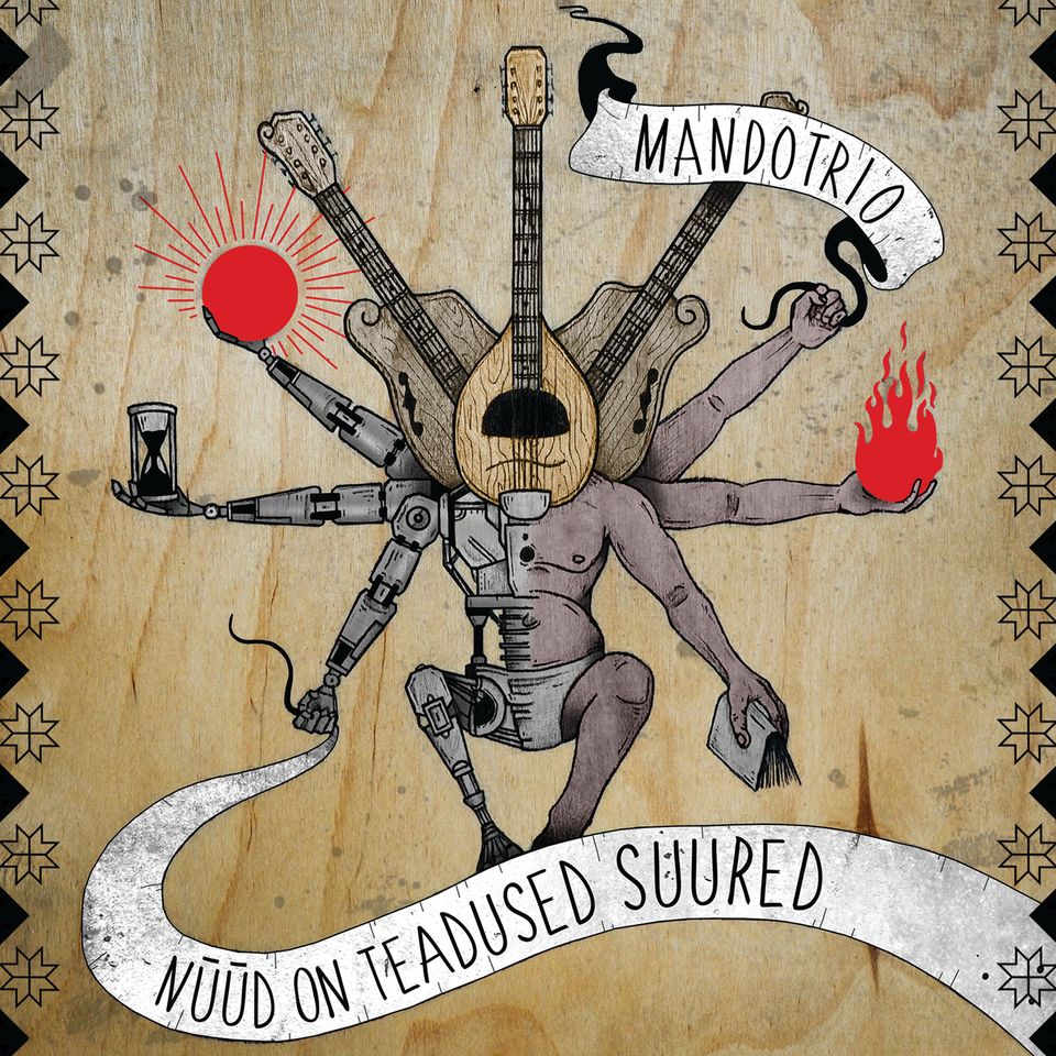 Nüüd on teadused suured. MandoTrio / MandoTrio