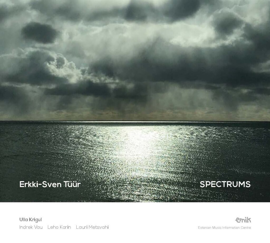Erkki-Sven Tüür. Spectrums. Ulla Krigul / EMIC
