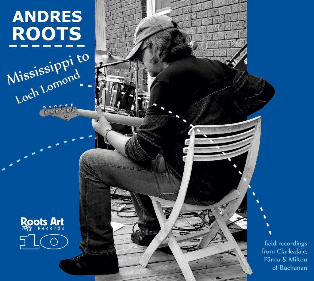 Mississippi to Loch Lomond. Andres Roots.
House Arrest. Andres Roots / Roots Art Records