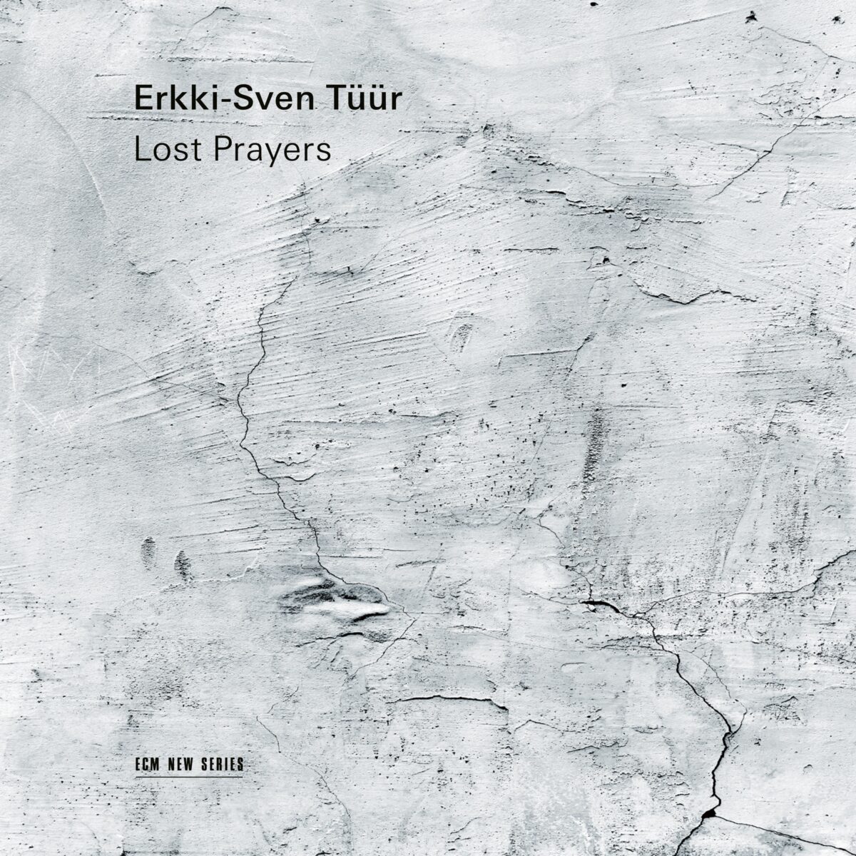 Erkki-Sven Tüür. Lost Prayers / ECM
