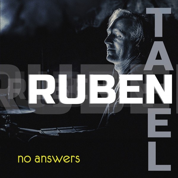 Tanel Ruben. No Answers / Tanel Ruben