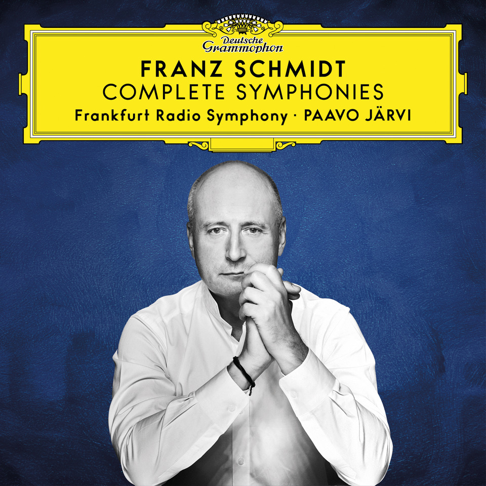 “Franz Schmidt. Complete Symphonies”. Frankfurt Radio Symphony Orchestra, Paavo Järvi