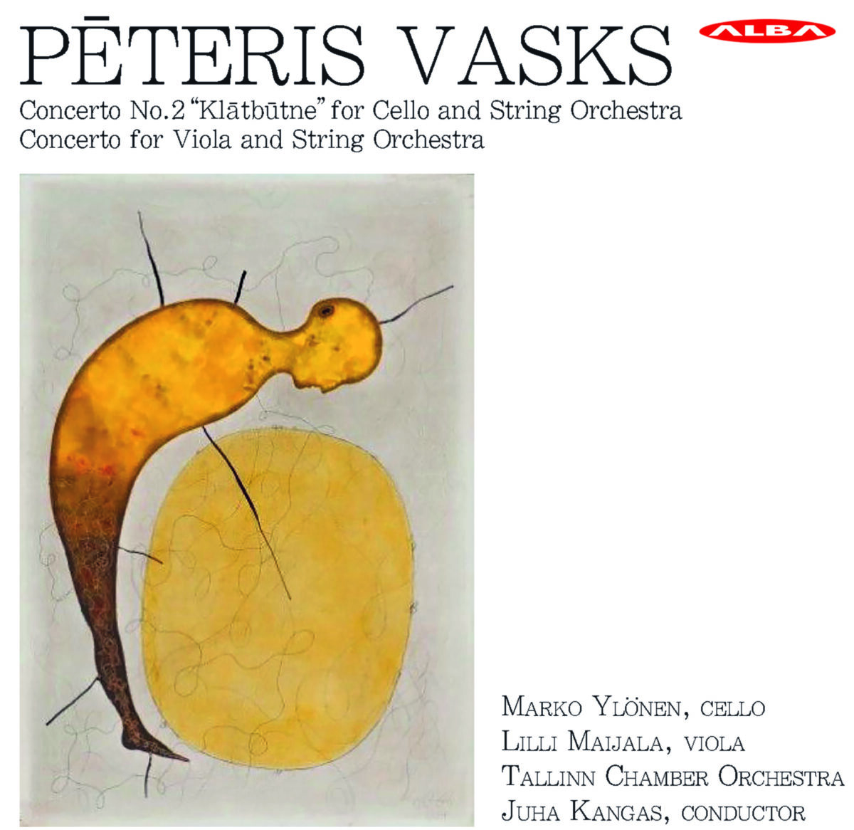 Pēteris Vasks. Tallinn Chamber Orchestra, Juha Kangas