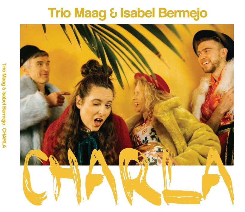 Trio Maag & Isabel Bermejo. &ldquo;Charla&rdquo;