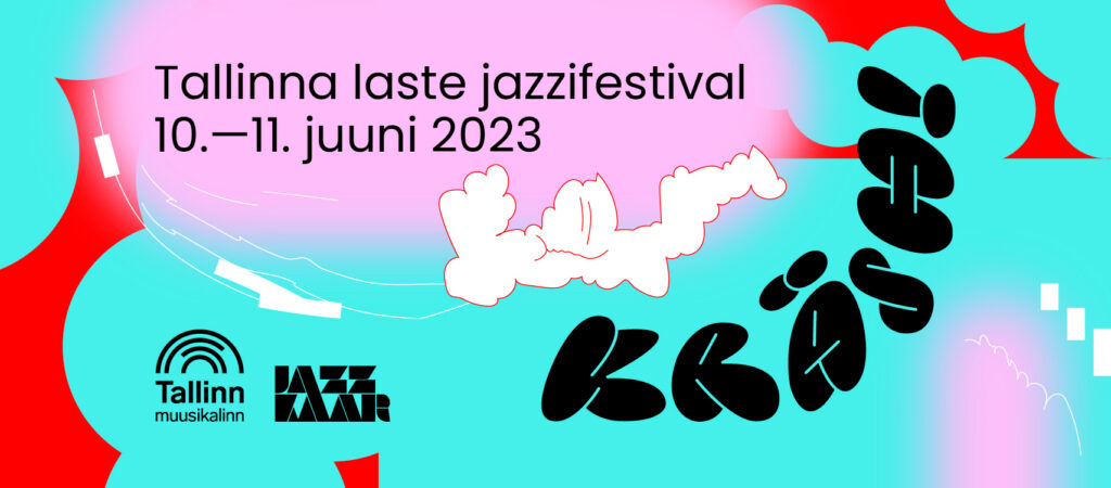Tallinna laste jazzifestival &ldquo;Kr&auml;sh&rdquo;