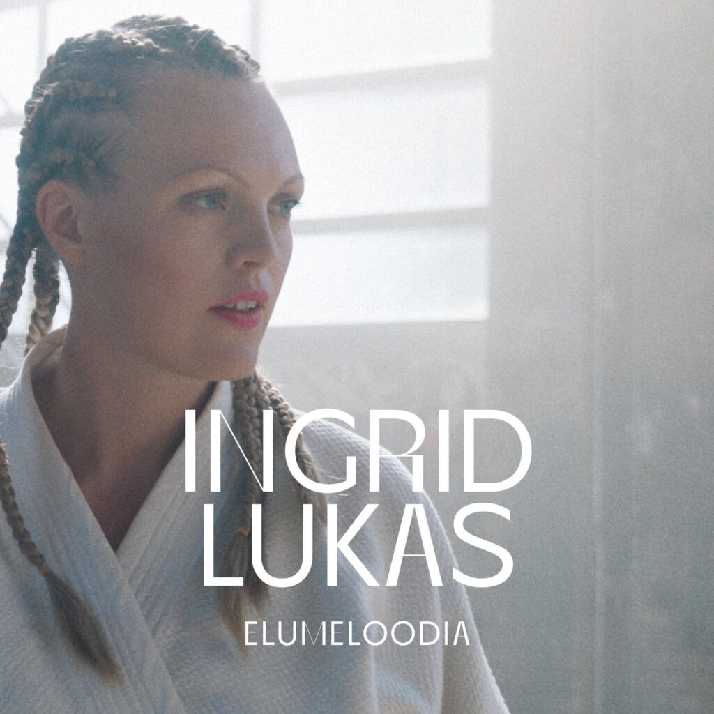 Ingrid Lukas. “Elumeloodia”