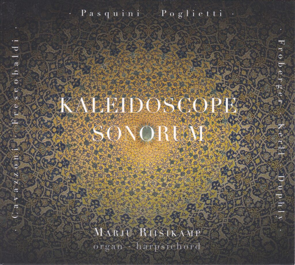 Kaleidoscope sonorum. Marju Riisikamp: organ, harpsichord