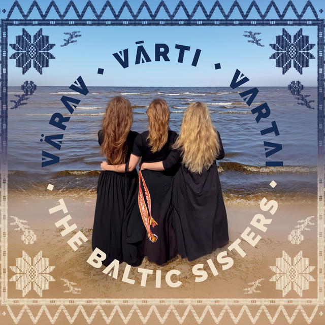 The Baltic Sisters. “Värav/Vārti/Vartai”