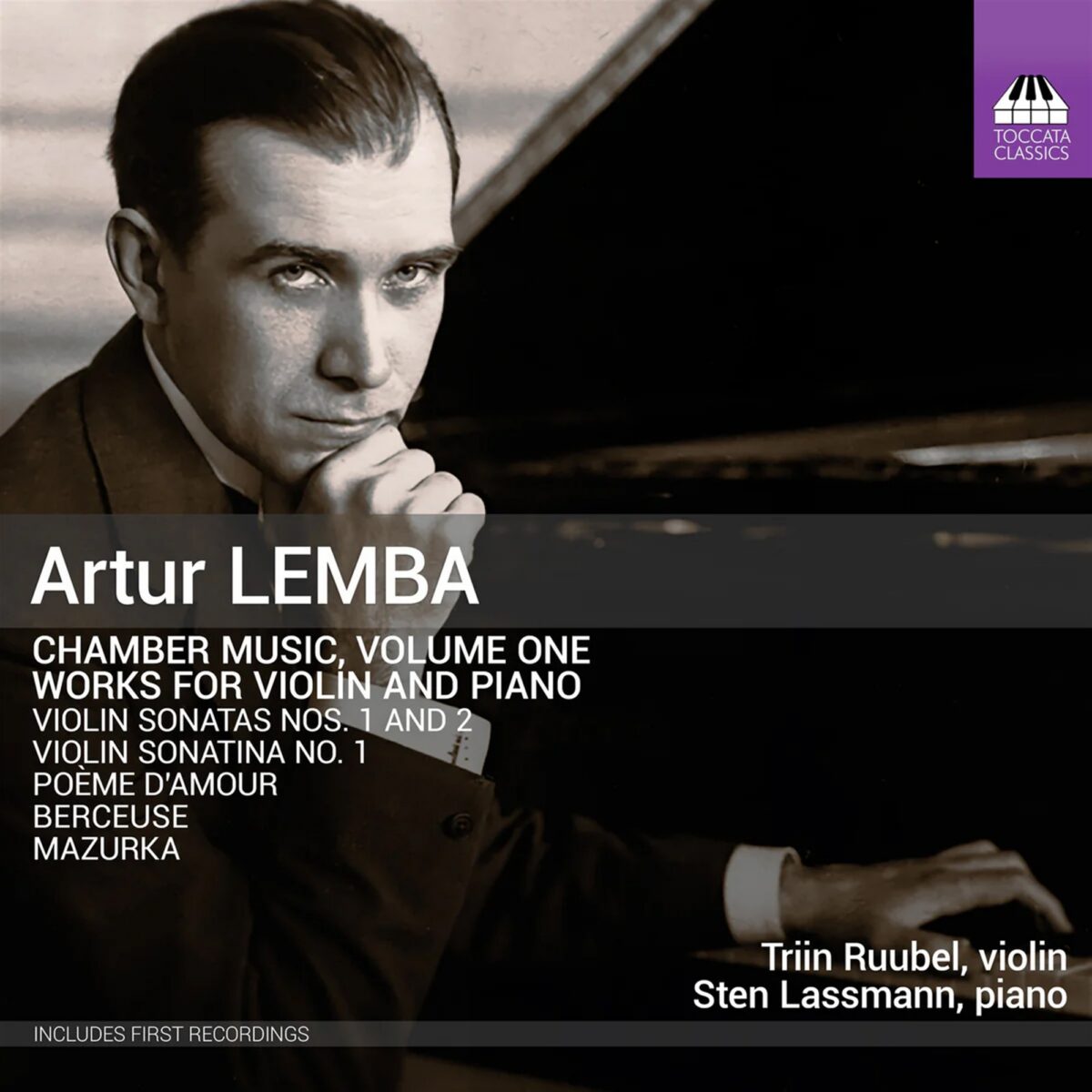 &ldquo;Artur Lemba. Chamber Music. Volume One. Works For Violin and Piano&rdquo;. Triin Ruubel (violin), Sten Lassmann (piano)